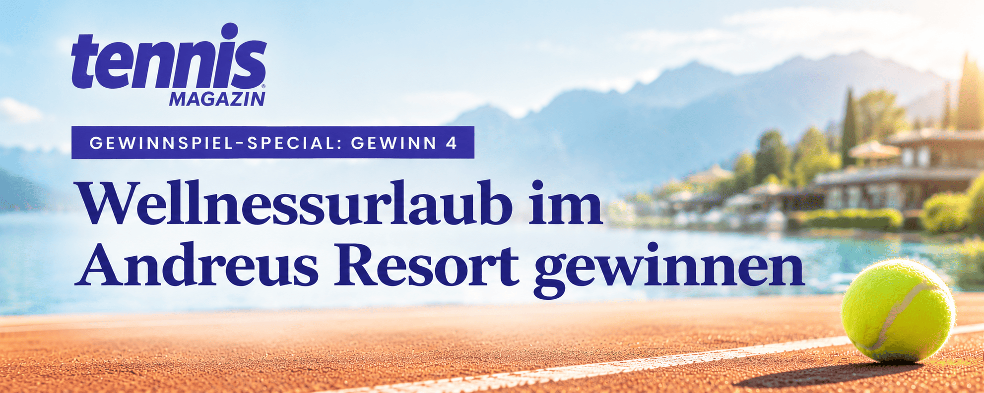Tennis-Magazin_ Wellnessurlaub gewinnen Tennis-Magazin_ Wellnessurlaub gewinnen