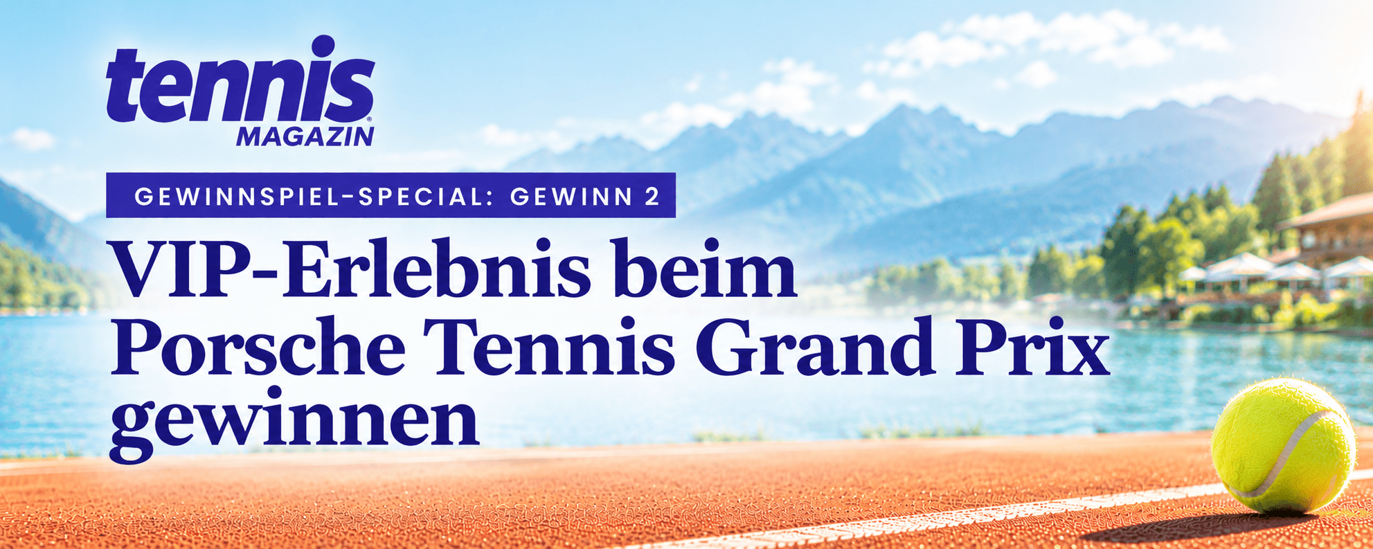 VIP-Tennis am Alpensee VIP-Tennis am Alpensee
